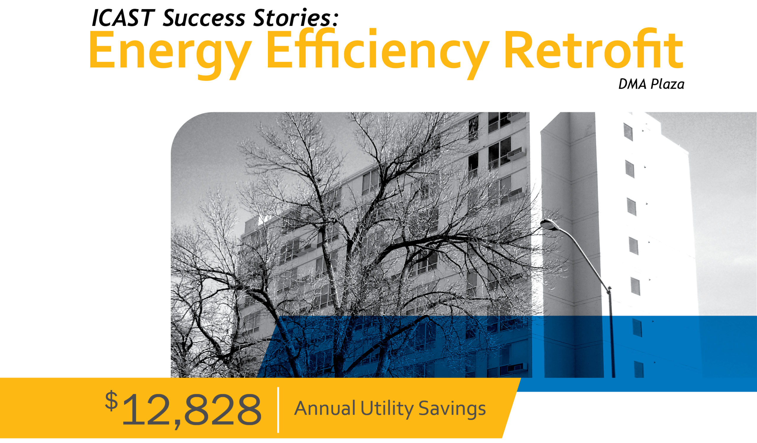 ICAST Success Stories: Energy Efficiency Retrofit DMA Plaza $12,828 Annual Utility Savings